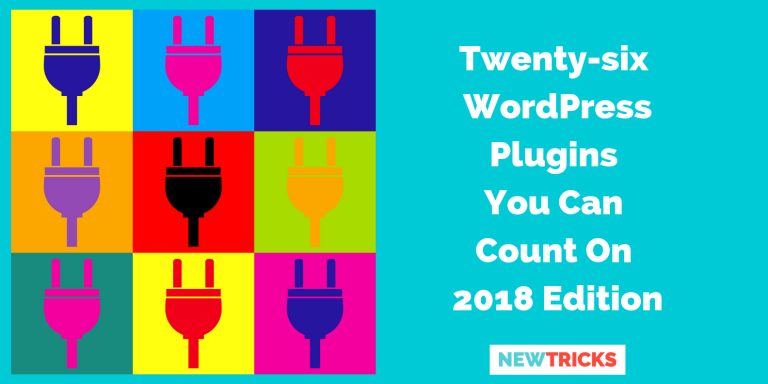 26 WP Plugins to Count on 2018